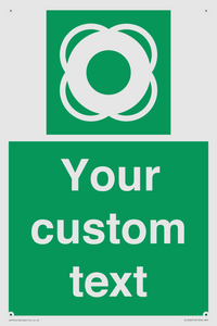 Custom sign safe condition Lifebuoy